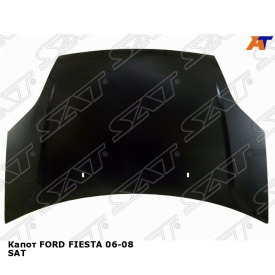 Капот FORD FIESTA 06-08 SAT